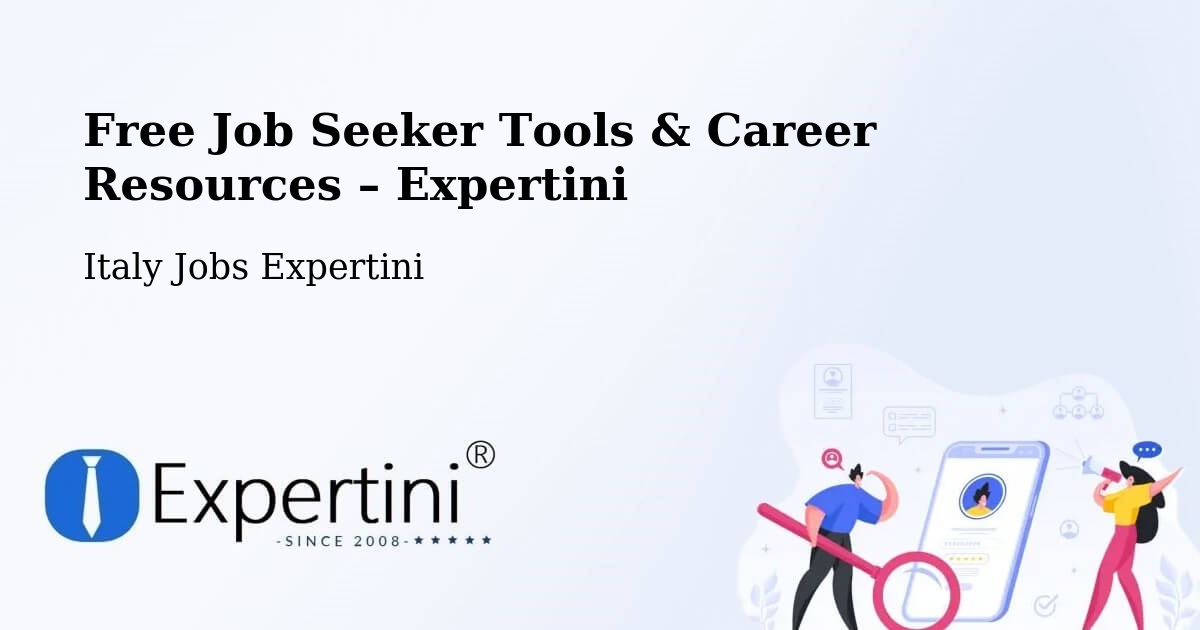 Free Job Seeker Tools & Career Resources – Lissone - Lissone, Italy Jobs Expertini